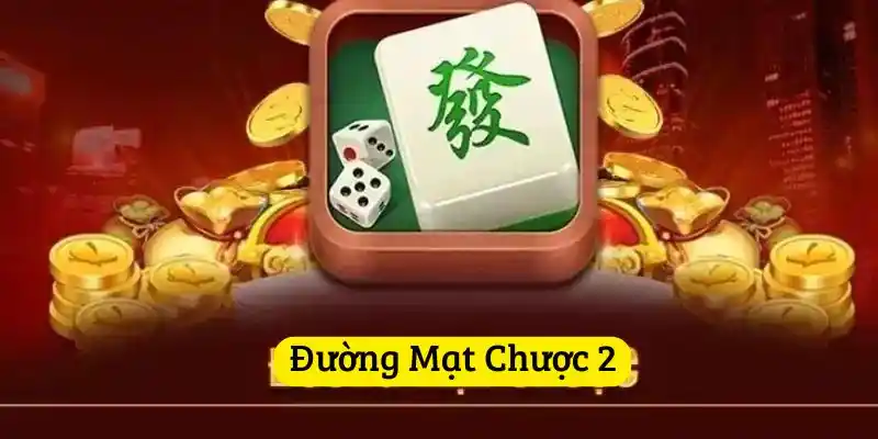 đường mạt chược 2