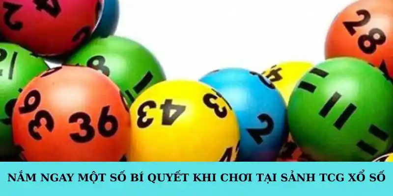 Nắm ngay một số bí quyết khi chơi tại sảnh TCG xổ số